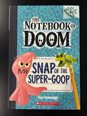 The Notebook of Doom #10: Snap of the Super-Goop - Scholastic Paperback Novel
